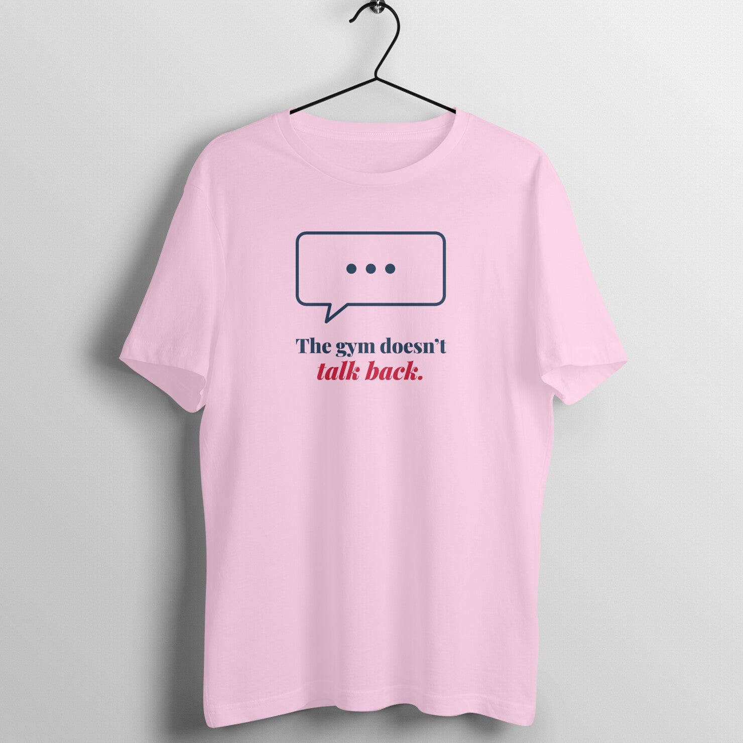 Gym Doesn't Talk Back box fit gym t shirt for women in Light Pink, front view