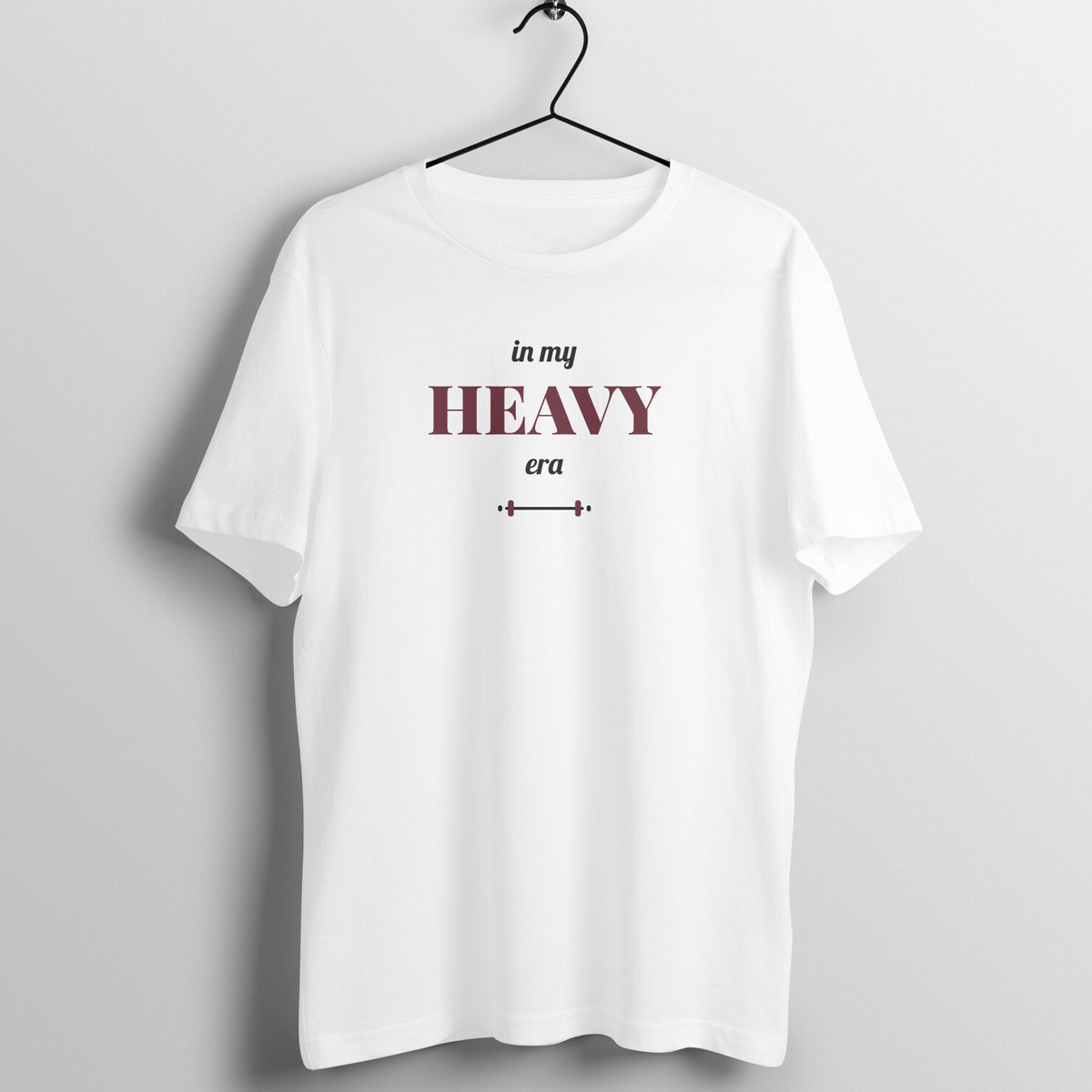 In My Heavy Era White gym t shirt front