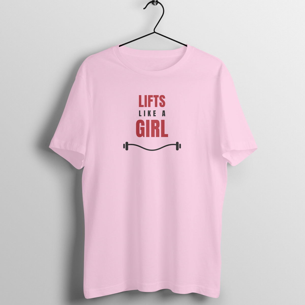 Lifts Like A Girl Light Pink gym t shirt front