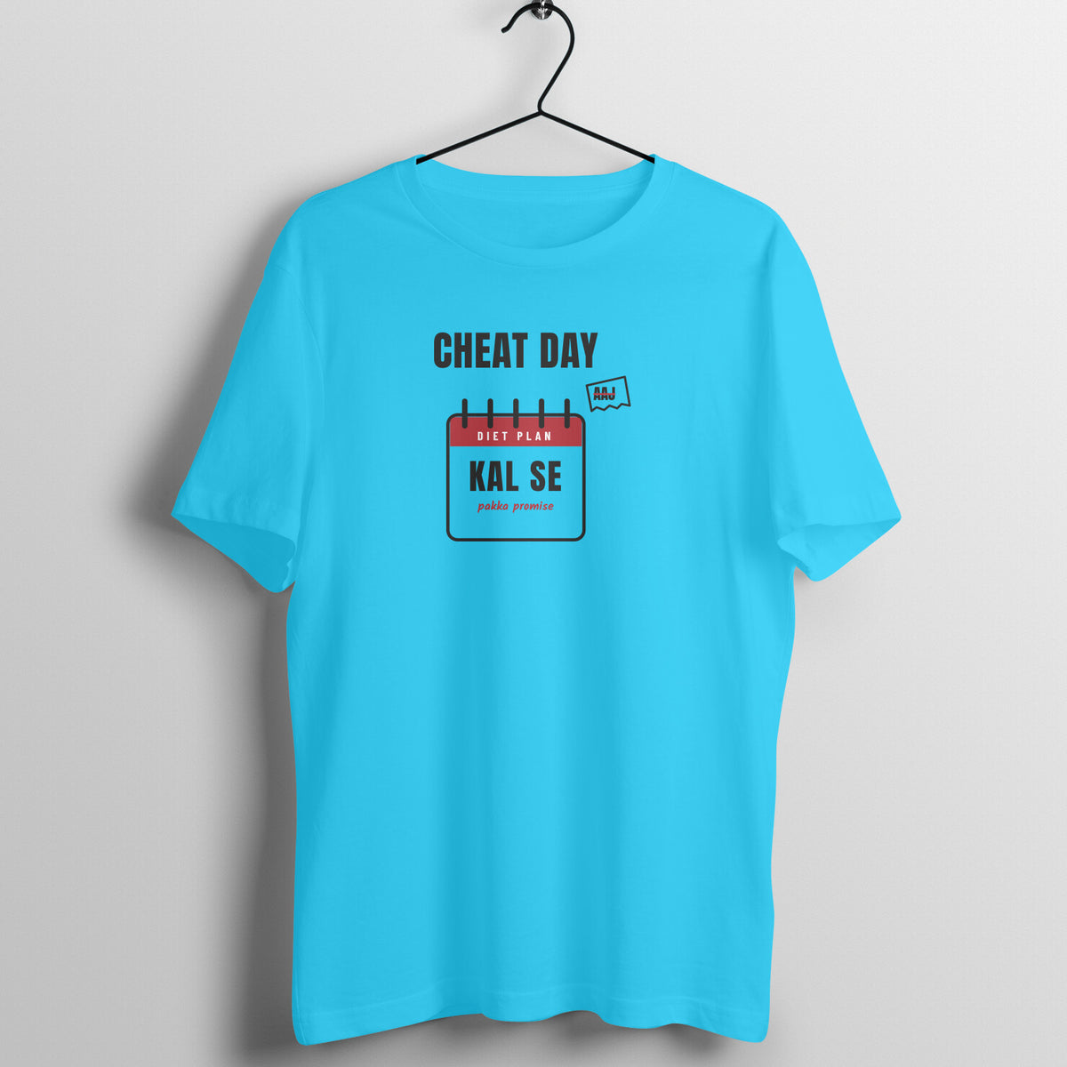 Cheat Day Kal Se Sky Blue gym t shirt front
