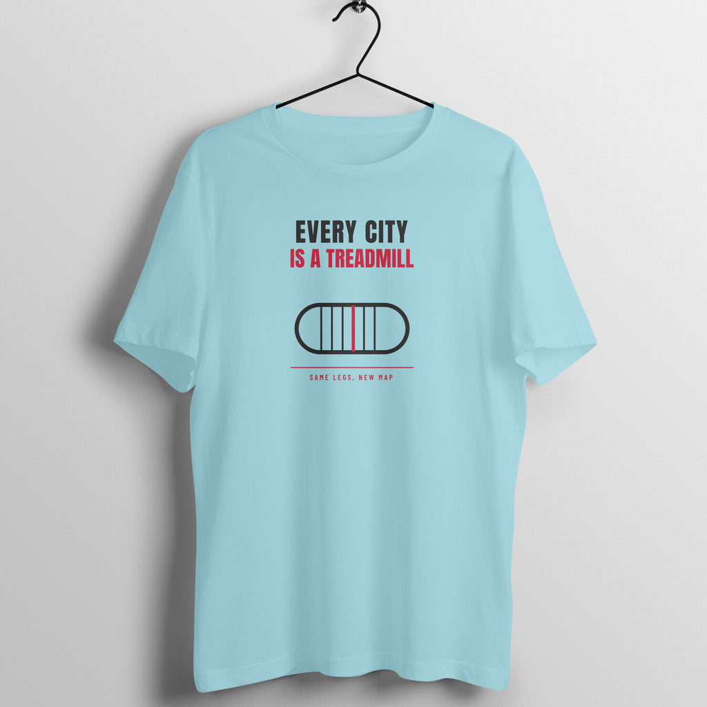 Every City Is A Treadmill Surf Blue gym t shirt front