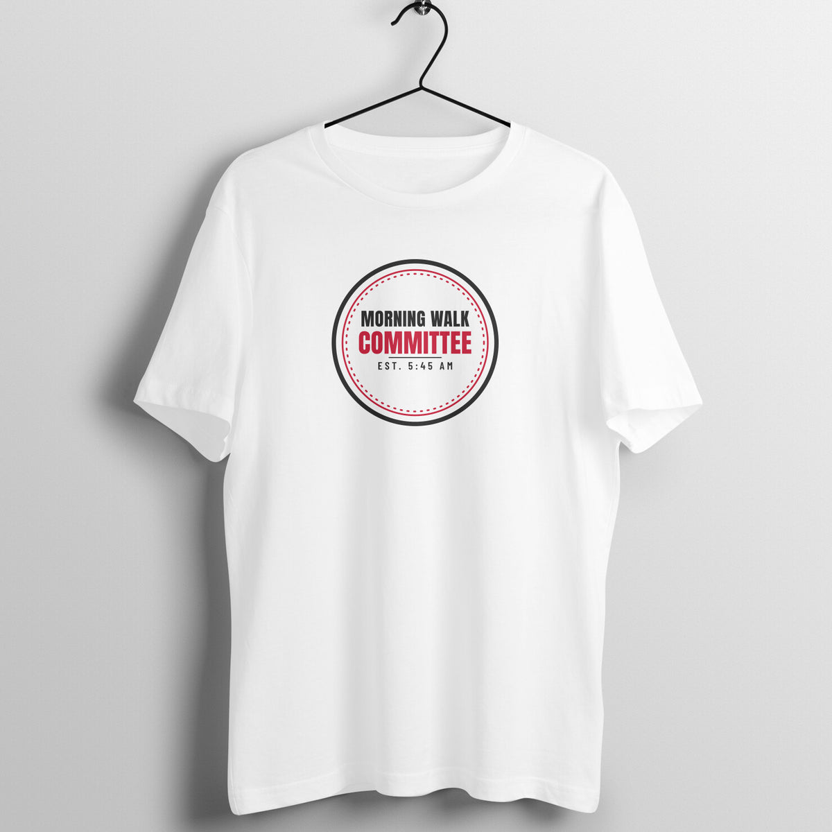 Morning Walk Committee White gym t shirt front