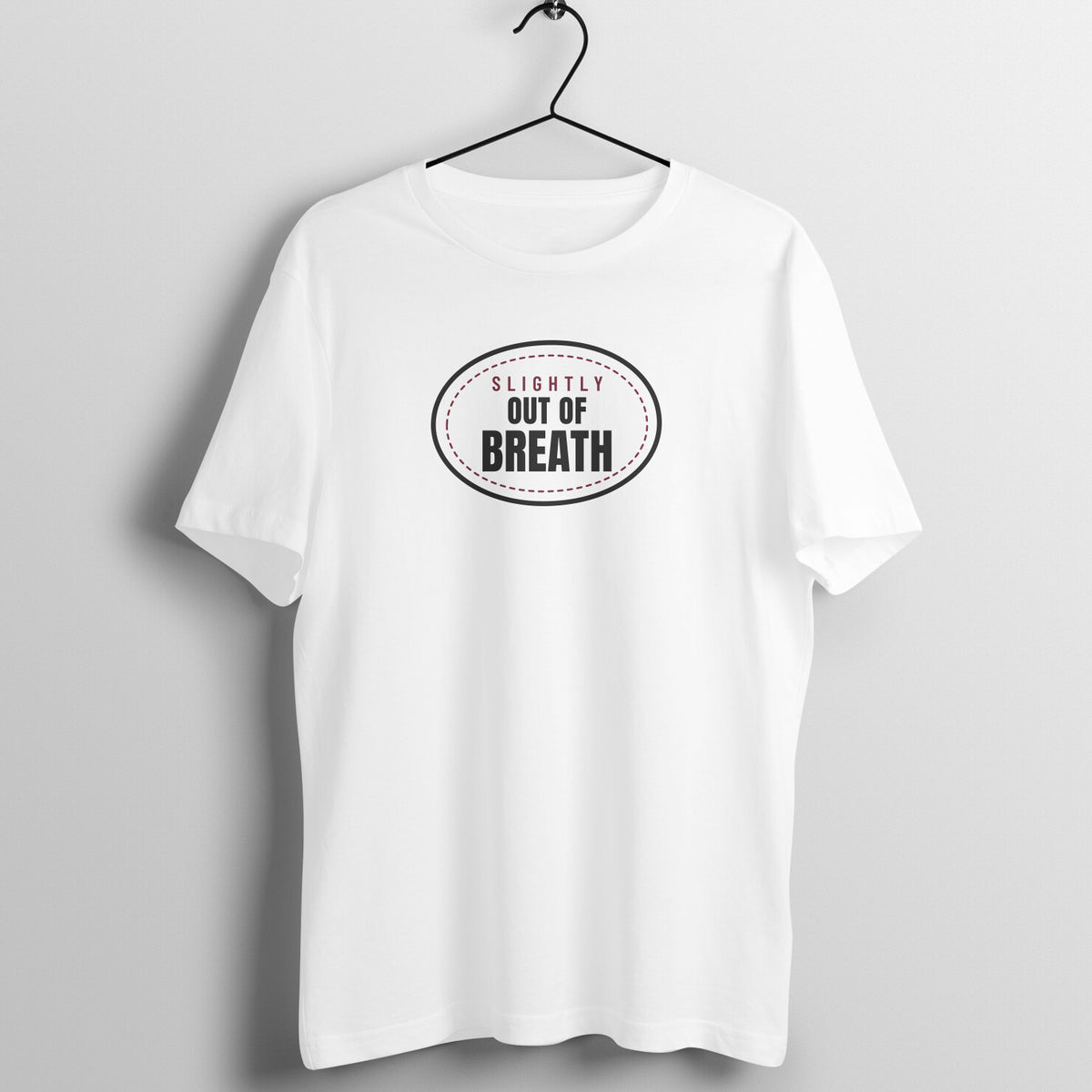 Slightly Out Of Breath White gym t shirt front