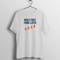 Walk First Think Later Melange Grey gym t shirt front