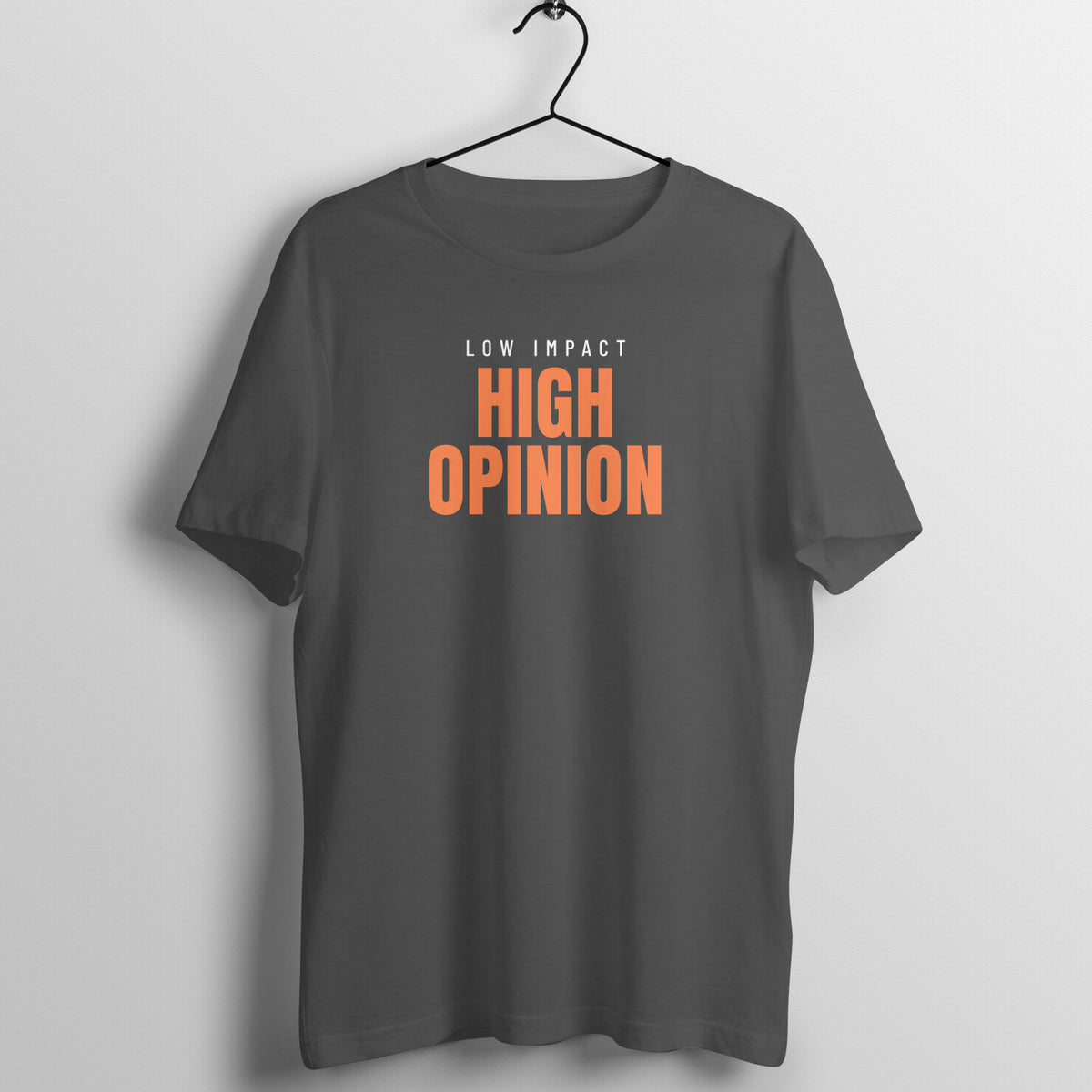 Low Impact High Opinion Charcoal Grey gym t shirt front