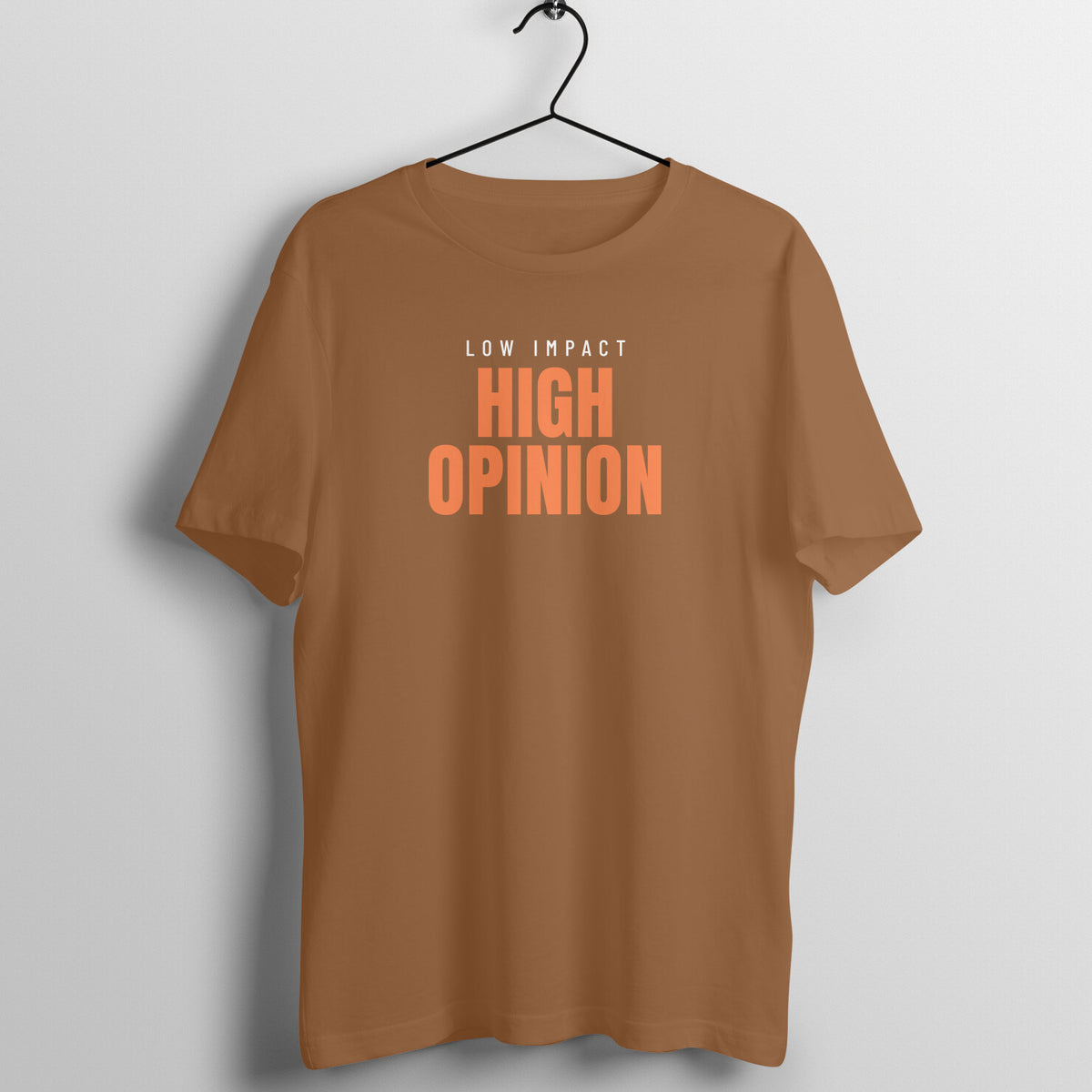 Low Impact High Opinion Chocolate Brown gym t shirt front