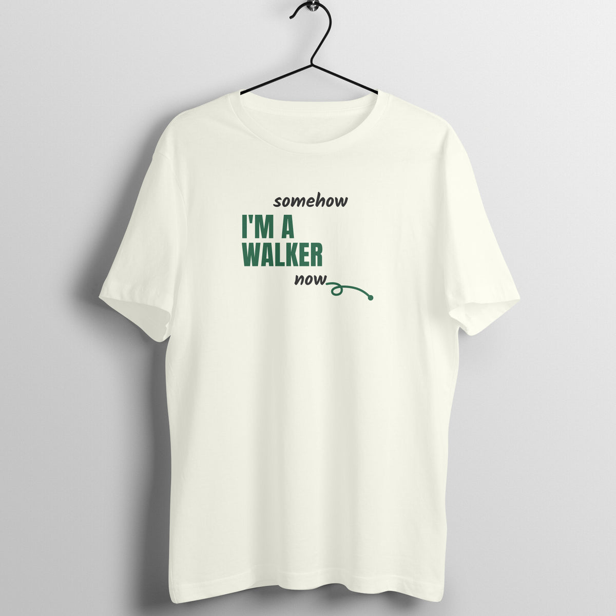 Somehow I'm A Walker Now Ivory gym t shirt front