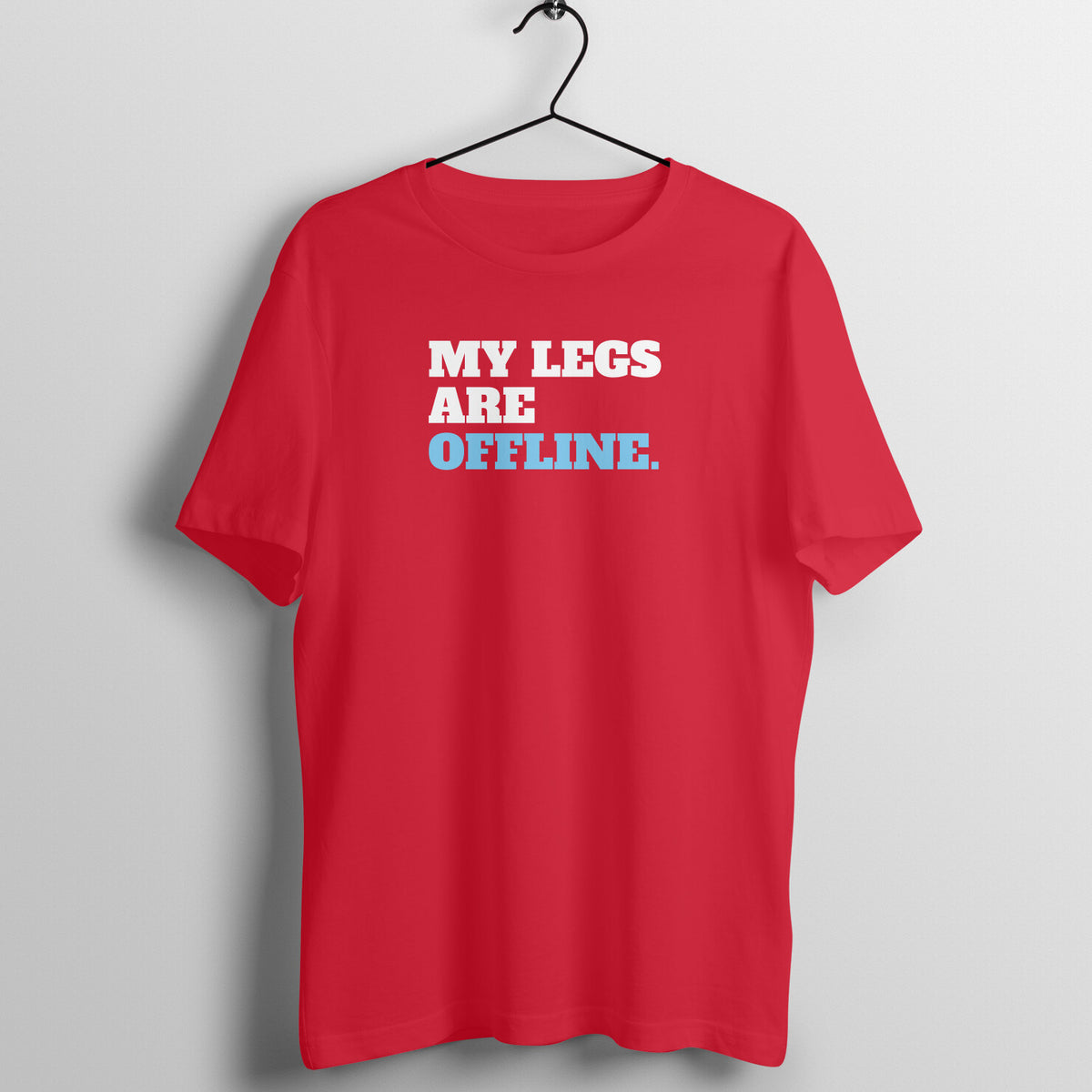 My Legs Are Offline Red gym t shirt front