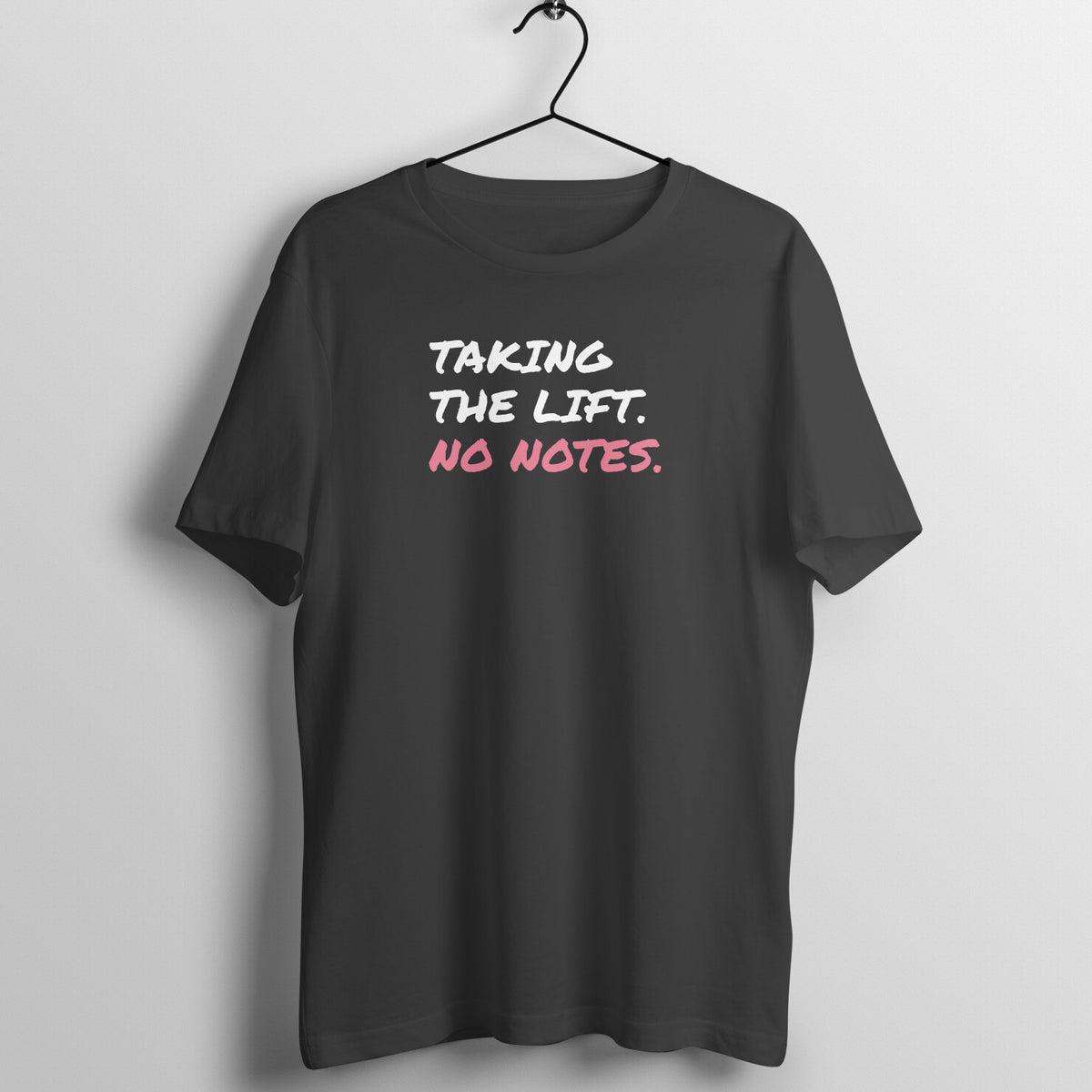 Taking The Lift Black gym t shirt front