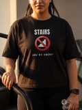 Stairs Are My Enemy box fit gym t shirt for women in Black, close up of the front graphic print
